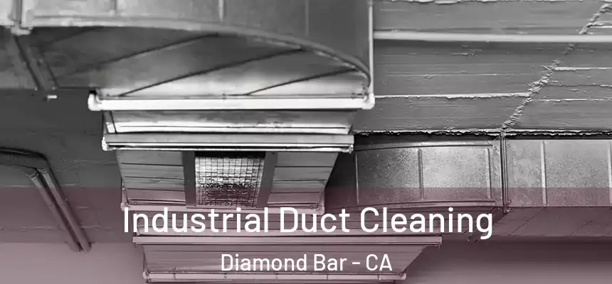  Industrial Duct Cleaning Diamond Bar - CA