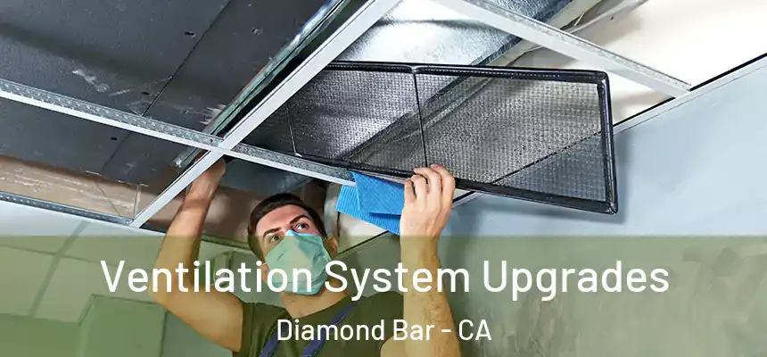  Ventilation System Upgrades Diamond Bar - CA